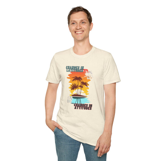 Changes In Latitudes Unisex T